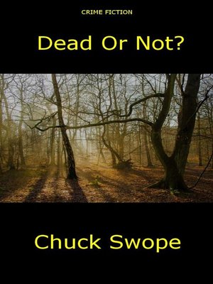 cover image of Dead Or Not?